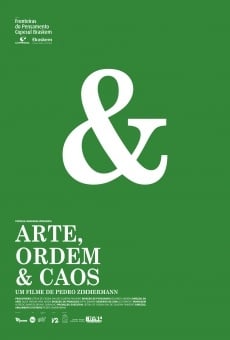 Watch Arte, Ordem e Caos online stream