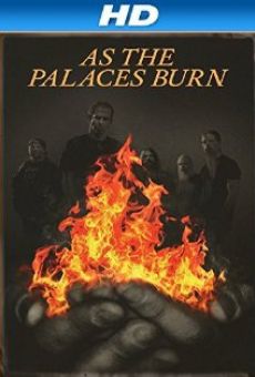 As the Palaces Burn Online Free