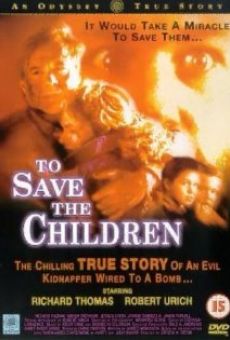 To Save the Children online kostenlos