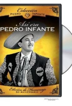 Ver película Así era Pedro Infante