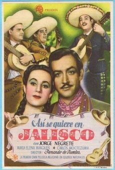 Ver película ¡Así se quiere en Jalisco!