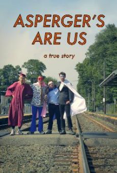 Asperger's Are Us streaming en ligne gratuit