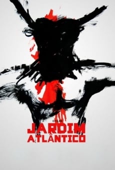 Jardim Atlântico online streaming