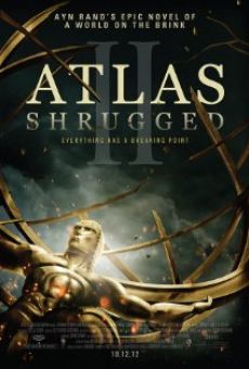 Watch Atlas Shrugged II: The Strike online stream