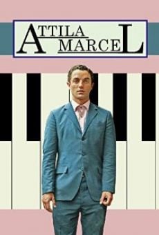 Attila Marcel on-line gratuito