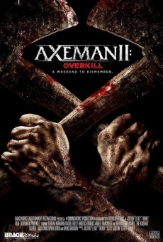 Película: Axeman 2: Overkill