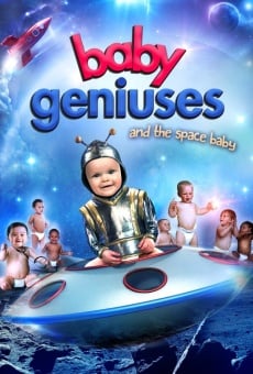 Watch Baby Geniuses and the Space Baby online stream