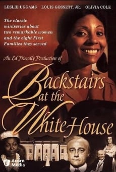 Backstairs at the White House streaming en ligne gratuit