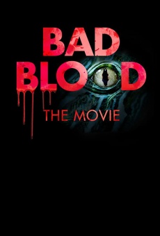 Bad Blood en ligne gratuit