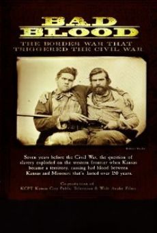 Ver película Bad Blood: The Border War That Triggered the Civil War