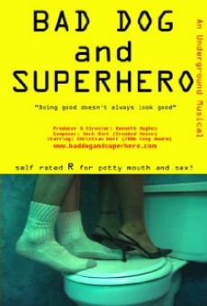 Bad Dog and Superhero on-line gratuito