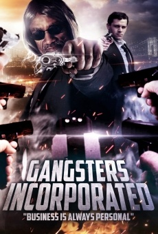 Gangsters Incorporated streaming en ligne gratuit