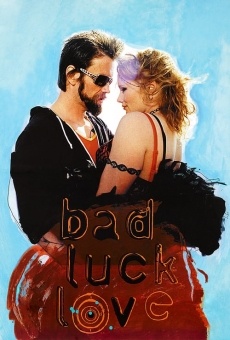 Bad Luck Love en ligne gratuit