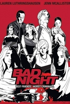 Watch Bad Night online stream