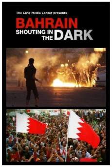 Bahrain: Shouting in the Dark online free