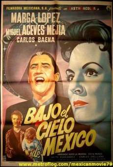 Bajo el cielo de México streaming en ligne gratuit