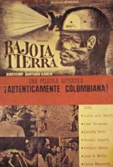 Bajo la tierra online streaming
