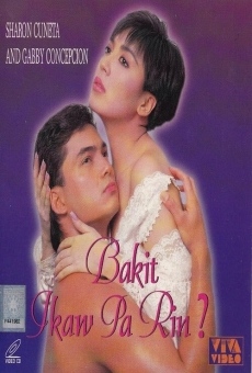 Ver película Bakit ikaw pa rin?