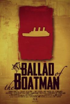 Watch Ballad of the Boatman online stream