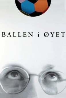 Watch Ballen i øyet online stream