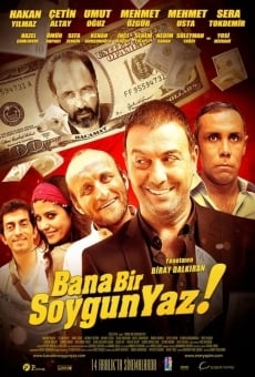 Bana Bir Soygun Yaz streaming en ligne gratuit