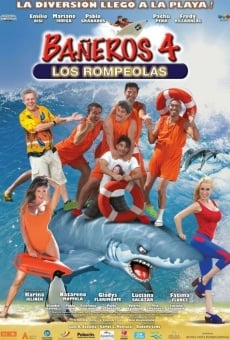 Watch Bañeros 4: Los rompeolas online stream