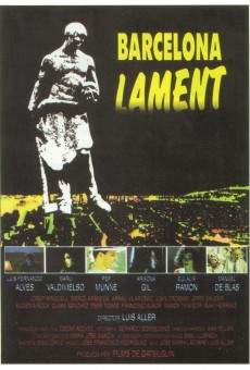 Barcelona, lament online streaming