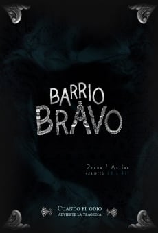 Barrio Bravo online