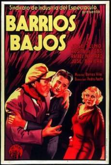Barrios bajos online streaming