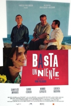 Basta un niente streaming en ligne gratuit