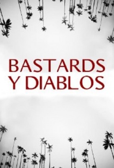 Bastards y Diablos en ligne gratuit