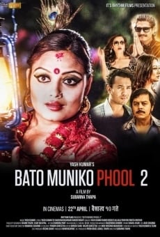 Película: Bato Muniko Phool 2