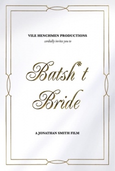 Batsh*t Bride online free