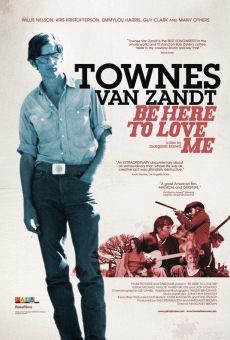 Be Here to Love Me: A Film About Townes Van Zandt