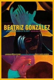 Beatriz González ¿Por qué llora si ya reí? gratis