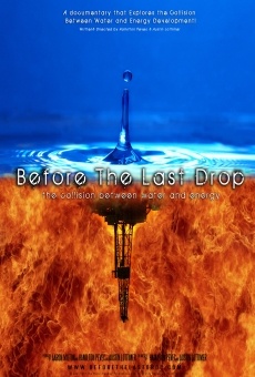 Película: Before the Last Drop