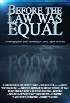 Watch Before the Law Was Equal: The Desegregation of the Hillsborough County Legal Community online stream