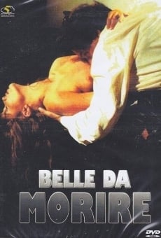 Belle da morire online streaming