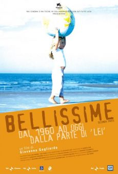 Bellissime, seconda parte - Dagli anni Sessanta ad oggi online streaming