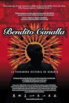 Ver película Bendito Canalla, la verdadera historia de Genarín