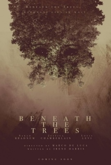 Beneath the Trees