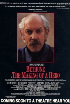 Bethune: The Making of a Hero