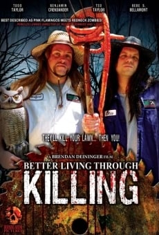 Better Living Through Killing on-line gratuito