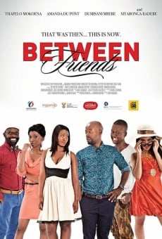 Between Friends: Ithala streaming en ligne gratuit