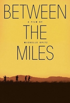 Between the Miles online streaming