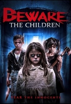 Beware the Children streaming en ligne gratuit