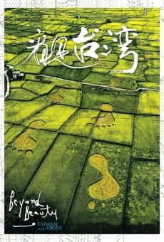 Beyond Beauty: Taiwan from Above online kostenlos