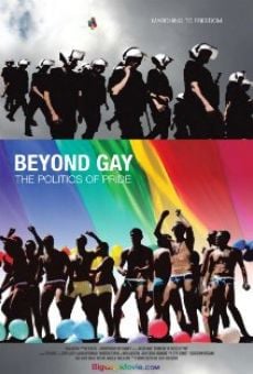 Beyond Gay: The Politics of Pride online kostenlos