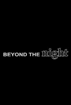 Watch Beyond the Night online stream