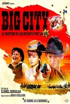 Big city - Dove i bambini fanno la legge online streaming